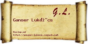 Ganser Lukács névjegykártya
